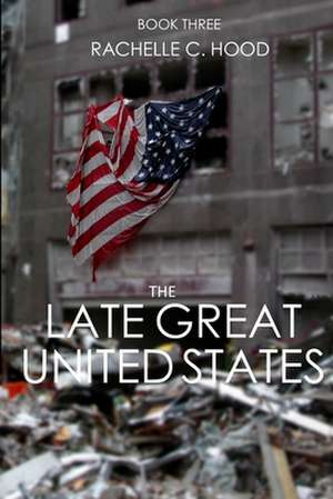 The Late Great United States