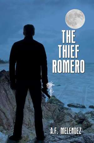 The Thief Romero de A. F. Melendez