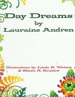 Day Dreams de Lauraine Andren