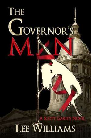 The Governor's Man: A Short Story de Lee Williams