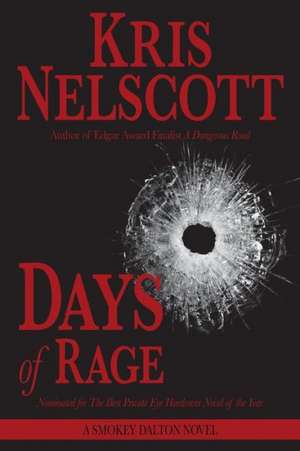 Days of Rage: A Smokey Dalton Novel de Kris Nelscott