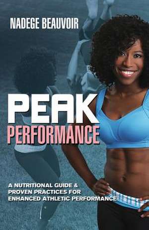 Peak Performance de MS Nadege Beauvoir