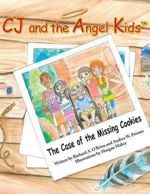 Cj and the Angel Kids de Richard a. O'Brien