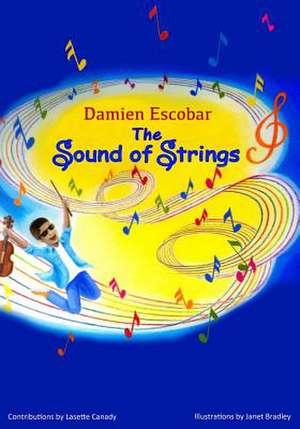 The Sound of Strings de Damien Escobar