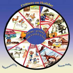 Critters on Holiday de Mac (O H. ). McClelland