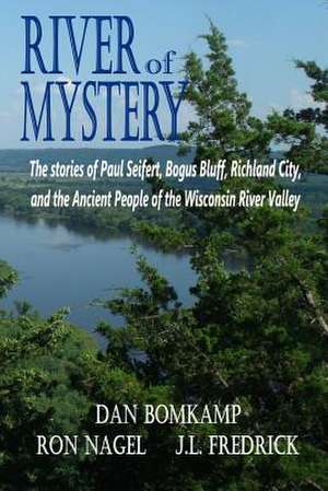 River of Mystery de Dan Bomkamp