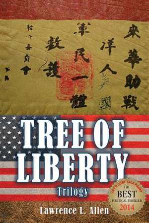 Tree of Liberty de Lawrence L. Allen