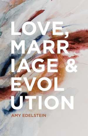 Love, Marriage & Evolution (B/W)