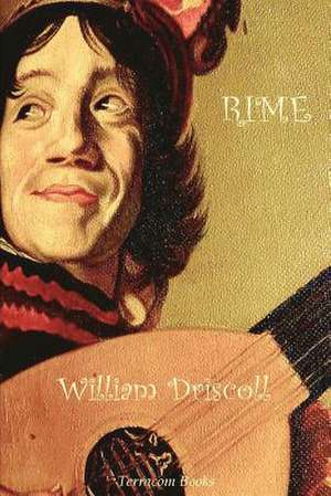 Rime de William Driscoll