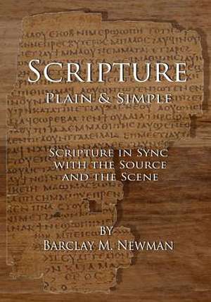 Scripture Plain & Simple de Barclay M. Newman