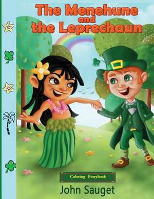 The Menehune and the Leprechaun de John Sauget