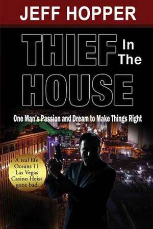 Thief in the House de Jeff Hopper