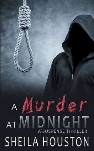 A Murder at Midnight de Sheila Houston