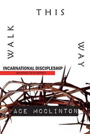 Walk This Way de Ace McClinton