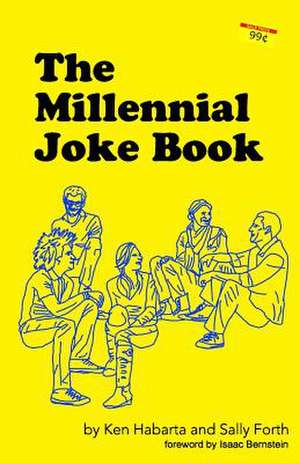 The Millennial Joke Book de Ken Habarta