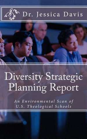 Diversity Strategic Planning Report de Dr Jessica Davis