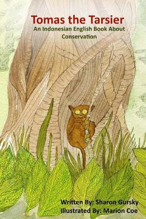 Tomas the Tarsier de Dr Sharon Gursky