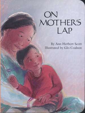 On Mother's Lap de Ann Herbert Scott