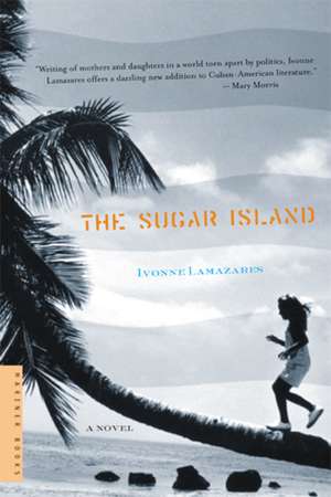 The Sugar Island de Ivonne Lamazares