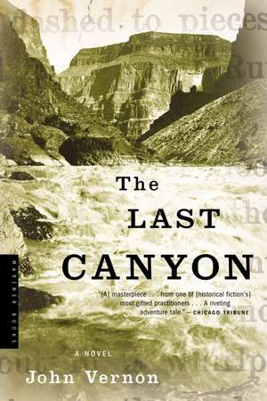 The Last Canyon: A Novel de John Vernon