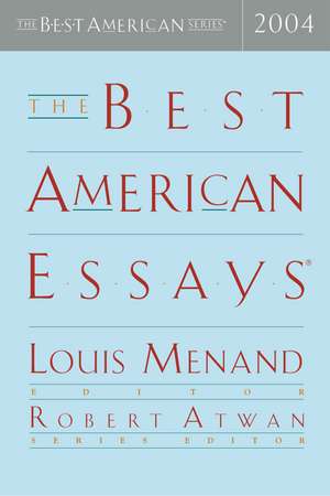 The Best American Essays 2004 de Louis Menand