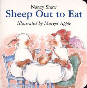 Sheep Out to Eat de Nancy E. Shaw