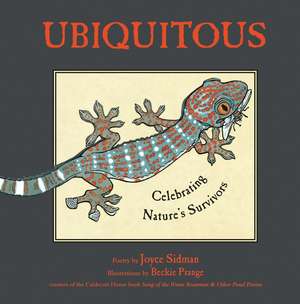 Ubiquitous: Celebrating Nature's Survivors de Joyce Sidman