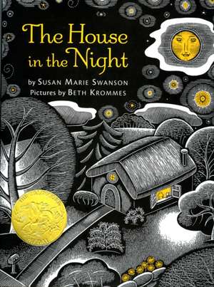 The House in the Night: A Caldecott Award Winner de Susan Marie Swanson