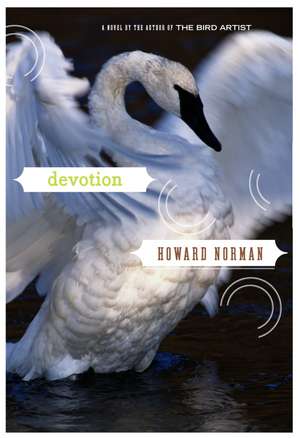 Devotion de Howard Norman