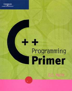 C++ Programming Primer [With CDROM] de D. S. Malik