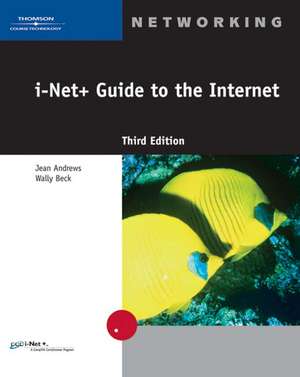 i-Net+ Guide to the Internet de Wally Beck