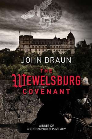 The Wewelsburg Covenant de MR John Braun