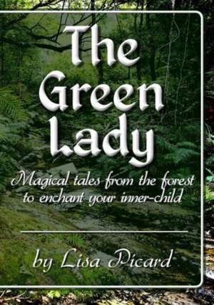 The Green Lady de Lisa Picard