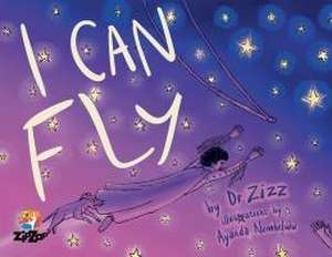I Can Fly de Zizz