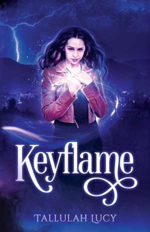 Keyflame de Tallulah Lucy