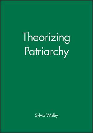 Theorizing Patriarchy de S Walby