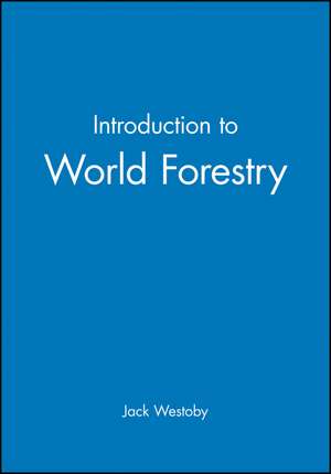 Introduction to World Forestry de Westoby