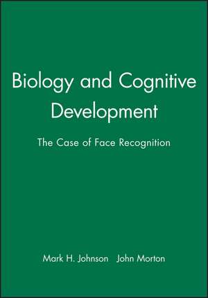 Biology and Cognitive Development – The Case of Face Recognition de M. Johnson