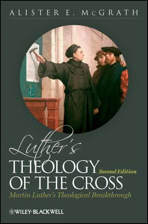 Luther′s Theology of the Cross de McGRATH