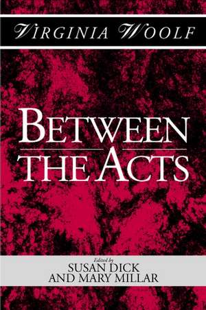 Between the Acts – A Shakespeare Head Press Edition of Virginia Woolf de V Woolf