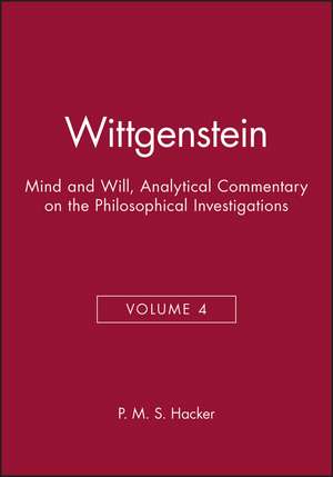 Wittgenstein Mind and Will de Hacker