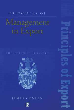 Principles of Management in Export – The Institute of Export de J Conlan