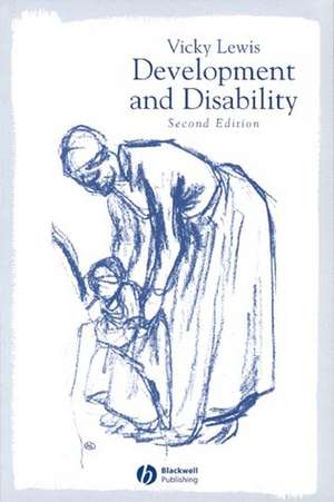 Development and Disability 2e de V Lewis