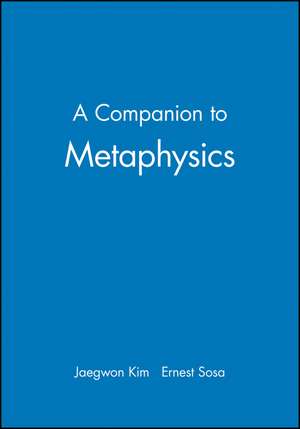 A Companion to Metaphysics de J. Kim