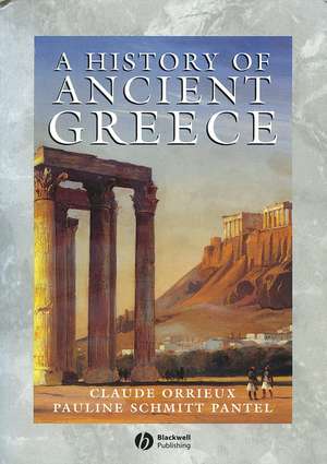 A History of Ancient Greece de C Orrieux