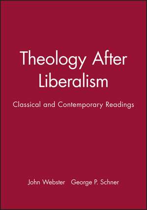 Theology After Liberalism – A Reader de J Webster