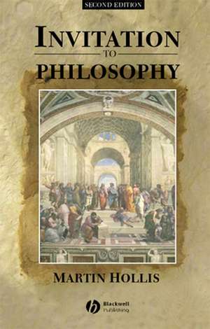 Invitation to Philosophy 2e de M Hollis