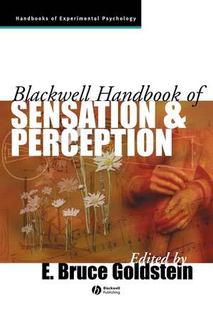 Blackwell Handbook of Sensation and Perception de EB Goldstein