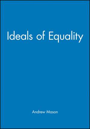 Ideals Equality de Mason