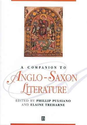 A Companion to Anglo–Saxon Literature de P Pulsiano